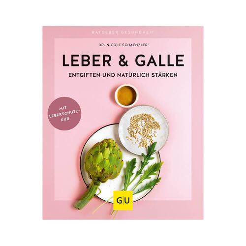 GU Leber &amp; Galle entgiften und nat&uuml;rlich st&auml;rk.2019 - 1